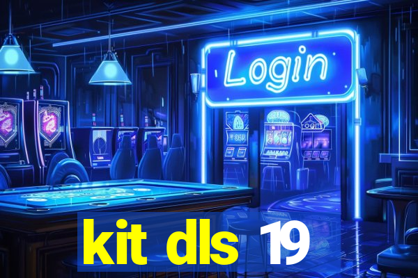 kit dls 19